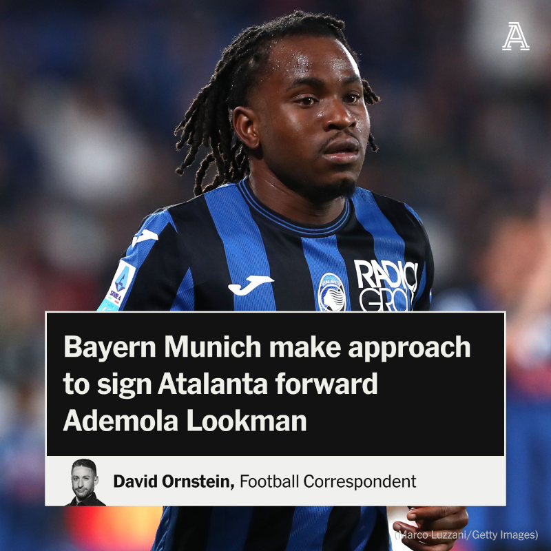 简直太抠了！TA：拜仁有意引进卢克曼，但亚特兰大只卖不租