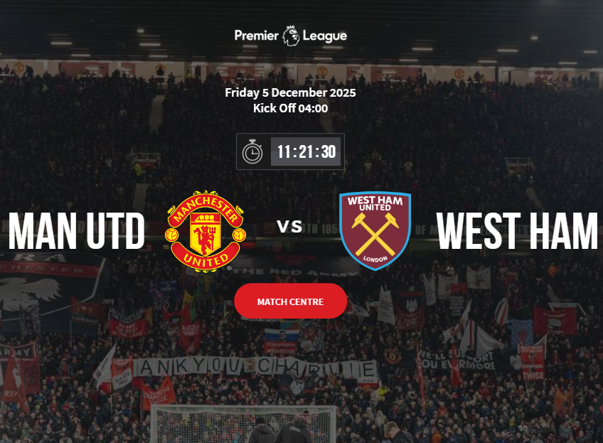 英超焦点战：曼联主场迎战西汉姆联，葡萄牙主帅对决上演