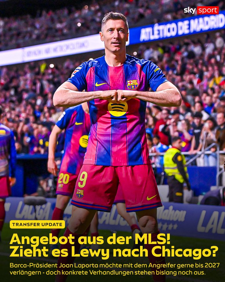 天体：未续约的莱万，目前已收到了美职联、意甲和沙特方面的邀约