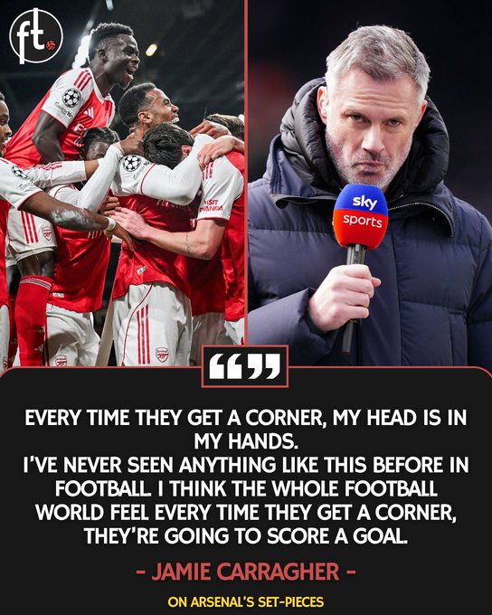 一招鲜,吃遍天!卡拉格:看到阿森纳获得定位球,就会预感要进球