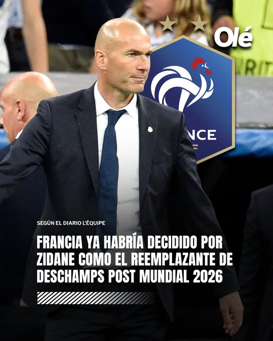 Diario Ol&eacute;：法国队已确定世界杯后，齐达内将成为新帅